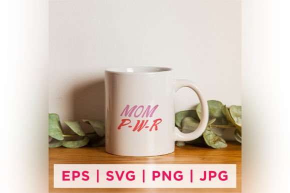 Download Mom P-W-R Mother's Day Quote Stickers - Quote sticker Collection