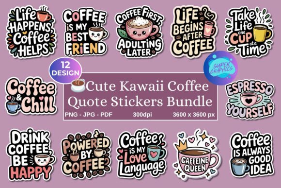 Download Printable Kawaii Coffee Quote Stickers - Quote sticker Collection
